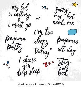Set of vector quotes about sleep. Hand drawn quote about sleep. Unique lettering phrase and sleep and insomnia elements.Vector illustration.Calligraphic script. Lettering composition.Quote about night