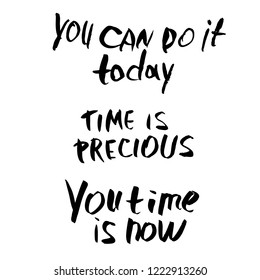 Set of vector quotes about time. Handwritten brush lettering isolated on white background.