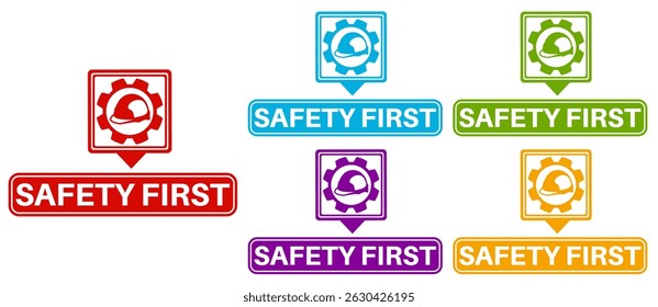 set vector safety first icon sign. warning symbol safety works labels sticker template design illustration