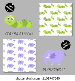 Set of vector seamless patterns with animals. Hand drawn illustration of caterpillar and elephant. Print on T-shirts, bags and and other fashion products. Design children's clothing and accessories
