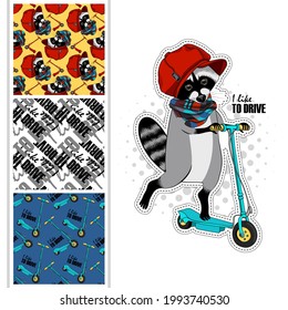 Set of vector seamless patterns and  illustration of raccoon with a  kick scooter. Hand drawn illustration of dressed coon  with hat and scarf.