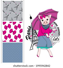 Set of vector seamless patterns with pretty dressed pig. Piggy with umbrella in Paris. Inscription. Paris is my love!  Print on T-shirts, bags and and other fashion products.