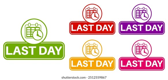 set vector sign last day icon stickers. sale countdown Promo template banner label design illustration