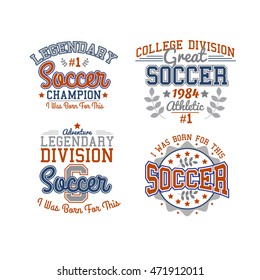 Set Of Vector Soccer Badges Isolated On White For Web, Print Or Apparel Use