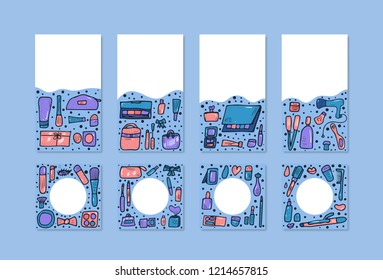 Set of vector social media templates of beauty items. Collection of cosmetic tools in doodle style. Backgrounds for stories and posts with makeup collection. 