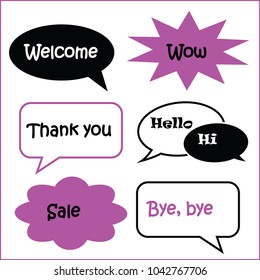set of vector speech bubbles various shape in black white and pink, text welcome, wow, thank you, sale, hello, hi and bye