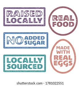 Set of vector stamps for healthy eating products. "Raised Locally", "No added sugar", "Real food", "Locally sourced", and "Made with real eggs".