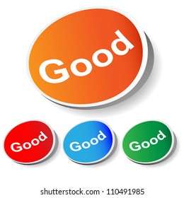 Set vector sticker "good" text. Orange, red, blue, green