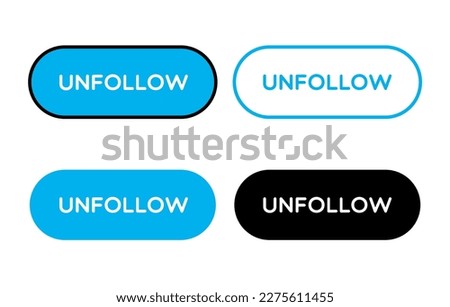 Set of Vector Unfollow Buttons
