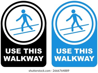 Set vector use this walkway sign symbol labels sticker design illustration