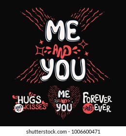 Set of vector Valentine's Day  greeting hand drawn message. Colorful romantic slogan isolated on black background. 
Template for postcards,printing for T-shirts, bags, pillows.