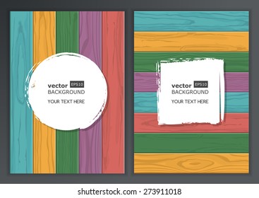 Set of vector wooden texture background with place for text. Horizontal and vertical multicolor wooden boards. Abstract illustration, concept for brochure, flyer, poster.
