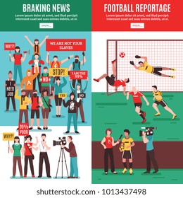 Set of vertical banners with breaking news about protest action and football reportage isolated vector illustration