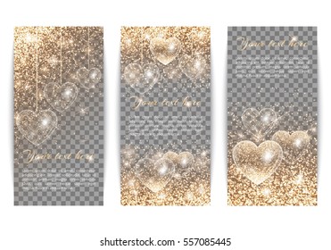 A set of vertical banners to celebrate Valentine's Day. Bling background with brilliant light. Glitter gold on a transparent backdrop.