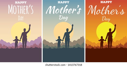 Set of vertical banners or flyers for Happy Mother's Day. Silhouette of mother and son on background a mountain landscape and a sun.  A woman and a child of 5 years stand in a field. Woman hand up.