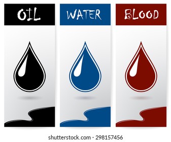 Set of vertical flyers with drops of oil, water and blood. Vector illustration.