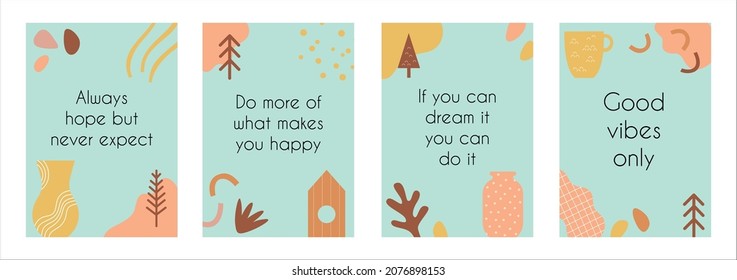 A set of vertical poster with abstract elements and text. Cute vector premade posters in a trendy cute hand drawn style. Perchect for home decoration, notebooks, motivational banners