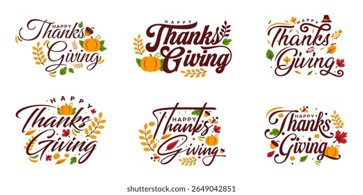 Set of vibrant Happy Thanksgiving typography designs with autumn elements including pumpkins fall leaves and decorative accents for holiday greetings and seasonal displays