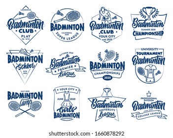 Set of vintage Badminton emblems and stamps. Badges, stickers on white background isolated. Collection of retro logos with hand-drawn text, phrases. Vector illustration