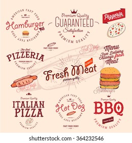 Set of vintage fast food style and labels / symbols   Pizza ,Pizzeria,  Hot Dog, Hamburger,BBQ,Fresh Meat / vector illustrations
