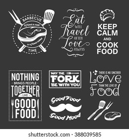 Set of vintage food related typographic quotes. Vector illustration. Kitchen printable design elements.