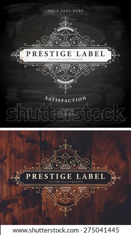 Set of Vintage Frame for Luxury Logos, Restaurant, Hotel, Boutique or Business Identity. Royalty, Heraldic Design with Flourishes Elegant Design Elements. Vector Illustration Template. Wood and Chalk