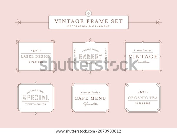 A set of vintage frames with simple
lines.
This illustration relates to elegance, classic, retro,
pattern, European, ornament, decoration,
etc.
