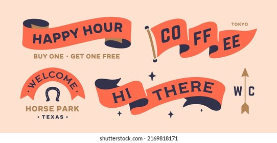 Set vintage graphic. Ribbon, flag, arrow, board with text Welcome, Hello, Hi, Coffee, Happy Hour sign. Set ribbon banner and retro graphic. Isolated vintage old school set shapes. Vector Illustration