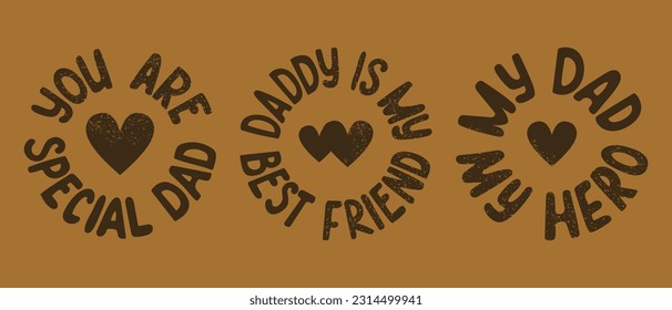 Set of vintage groovy printout with saying about Dad. Vector round isolated stickers or stamps with paint splashes. Perfect for t shirt print, mug printout, decoration, as stickers.