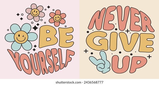 Set of vintage motivational typography quotes in retro style. It is a trendy, groovy aesthetic, inspirational lettering set.