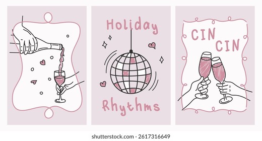 Set of vintage posters, postcards, invitations. Festive mood and party.Holiday rhythms. Hand drawn disco ball sketches, hand with wine glass, Cin cin.