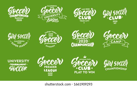 Set of vintage Soccer emblems, phrases. White sport badges, stickers on green background isolated. Collection of retro logos with hand-drawn text. Vector illustration