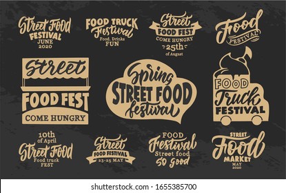 Set of vintage Street food phrases. Food fest emblems, badges, templates, stickers on black background. Collection of retro logos with hand-drawn text. Vector illustration