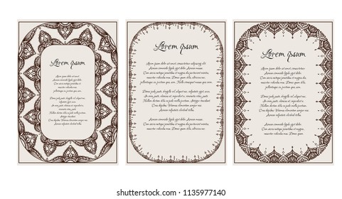 Set of vintage templates with  henna frame, mehendi pattern and a place for the text. Vector element for invitations, menus, thank you letters and your design