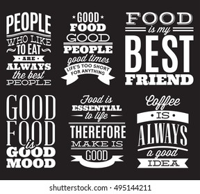 Set Of Vintage Typographic Food Quotes For The Menu Or T-shift