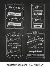 Set of vintage typography quotes. Creative design template. Chalk design. Vector illustration