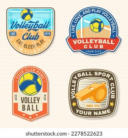 Set of Volleyball club emblem, patch, sticker. Vector illustration. For college league sport club emblem, sign, logo. Vintage label, sticker, patch with volleyball ball silhouettes.