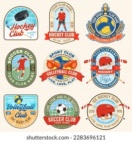 Set of Volleyball club, Ice Hockey club and soccer club emblem, patch, sticker. Vector. For college league sport club emblem, sign, logo. Vintage label, sticker, patch with volleyball ball, player