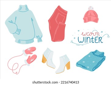 A set of warm clothes in pink and blue colors. Women's set consisting of a sweater, trousers, boots and a hat. Flat style with inscription warm winter. Vector template.