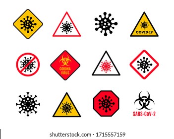 Set of warning and danger sign with coronavirus symbol. Stop Covid-19 sign. Coronavirus dander sign. Vector illustration.