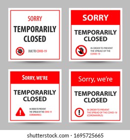 Set warning sign temporarily closed sign of coronavirus information. Temporary closure sign. Restriction and caution Covid-19. Vector illustration for sticker, flyer, stick, web, banner, app. 