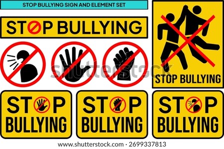 A set of warning signs to stop and prohibit bullying