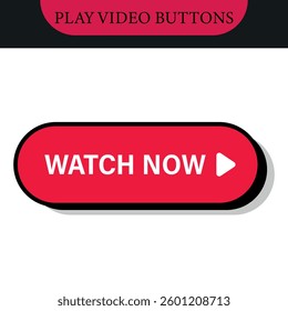 Set of Watch now buttons. Vector set. Play video buttons in flat style. Watch video. Play now. Web media. Online translation. Set of vector modern trendy flat buttons for website. UI element