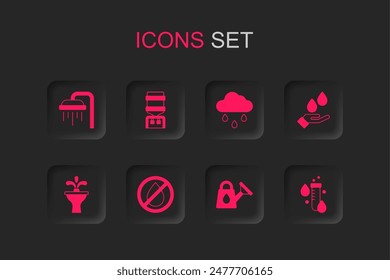 Set Water drop forbidden, cooler, Shower, Watering can, Washing hands with soap, Test tube water, Cloud rain and Fountain icon. Vector