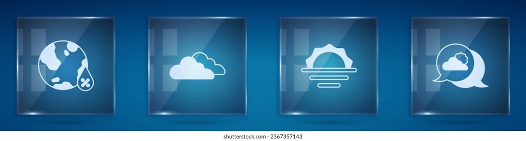 Set Water drop percentage, Cloud, Sunrise and Location cloud. Square glass panels. Vector