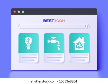 Set Water tap, Light bulb with leaf and Eco House with recycling symbol icon. Vector