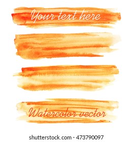 Set of watercolor backgrounds. Watercolor texture with brush strokes. Orange. Vector.