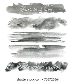 Set of watercolor backgrounds. Watercolor texture with brush strokes. Grey, black. Graphics. Isolated. Vector.