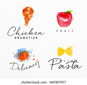 Set of watercolor labels lettering chicken drumstick, fruit, delicacy, italian pasta drawing on watercolor background