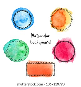 Set of watercolor stains with hand-drawn doodle frames. Vintage artistic background isolated on white